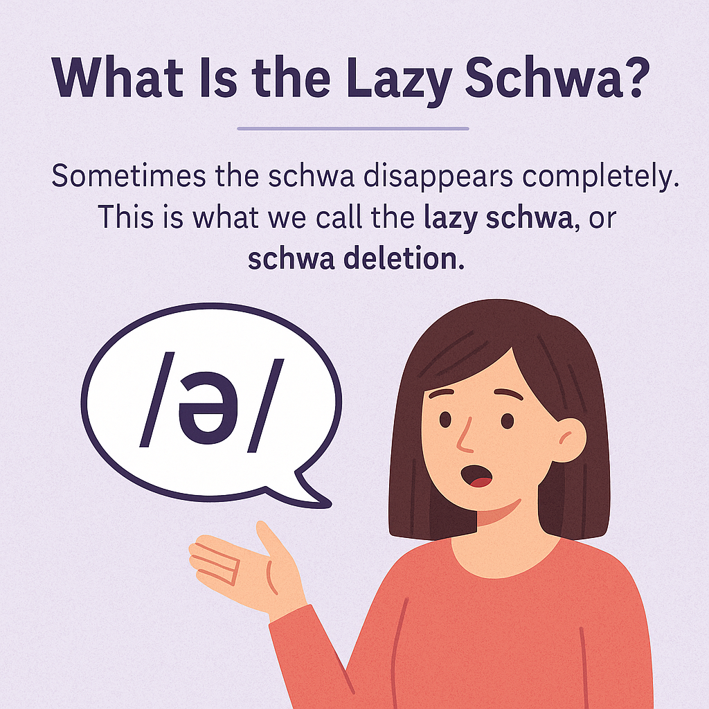 Woman explaining the lazy schwa sound in American English with a speech bubble showing /ə/